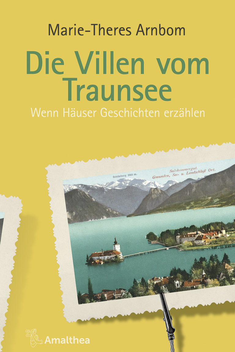 Amalthea Die Villen vom Traunsee